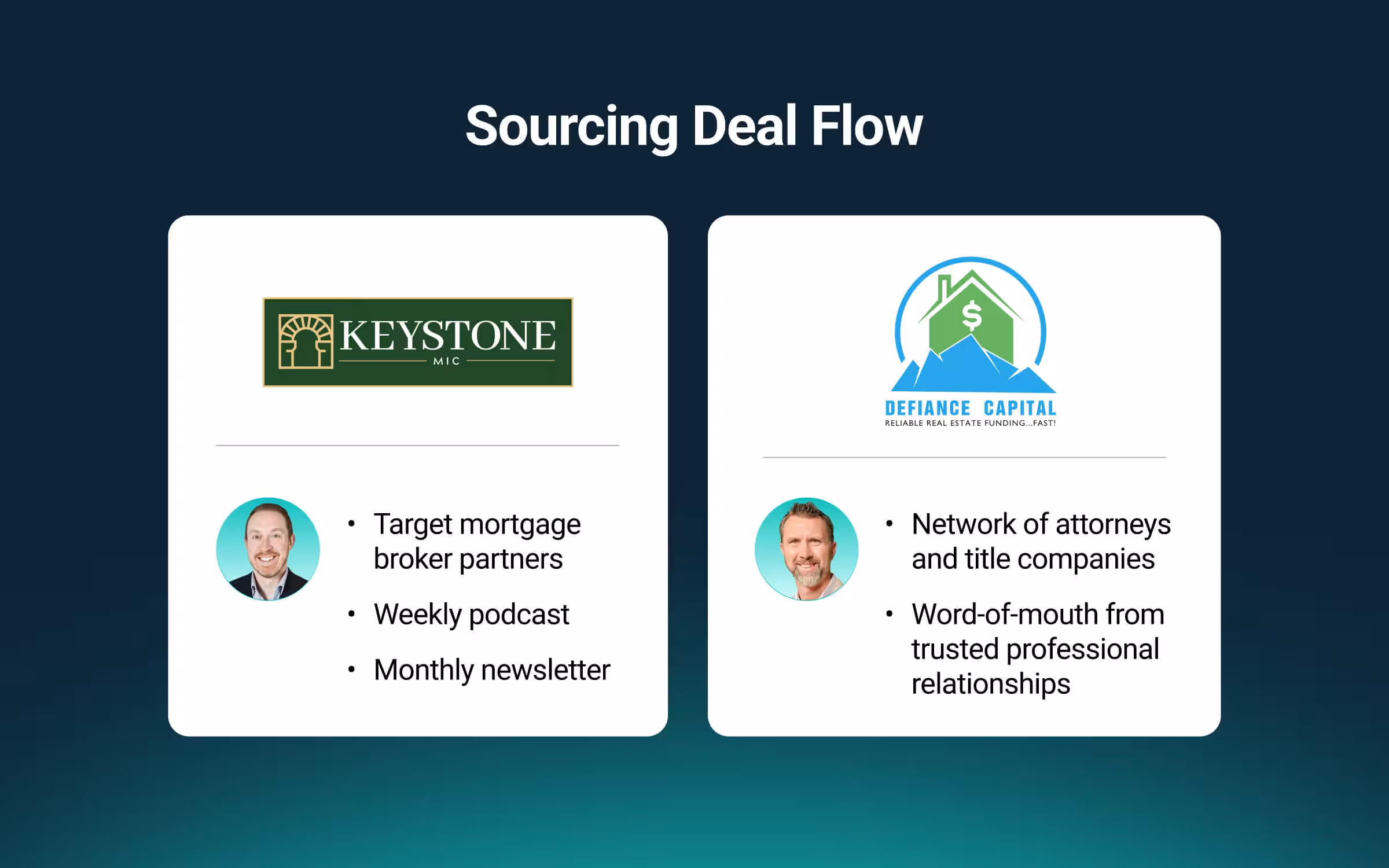 2 different approaches to source deal flow for 2 private lenders