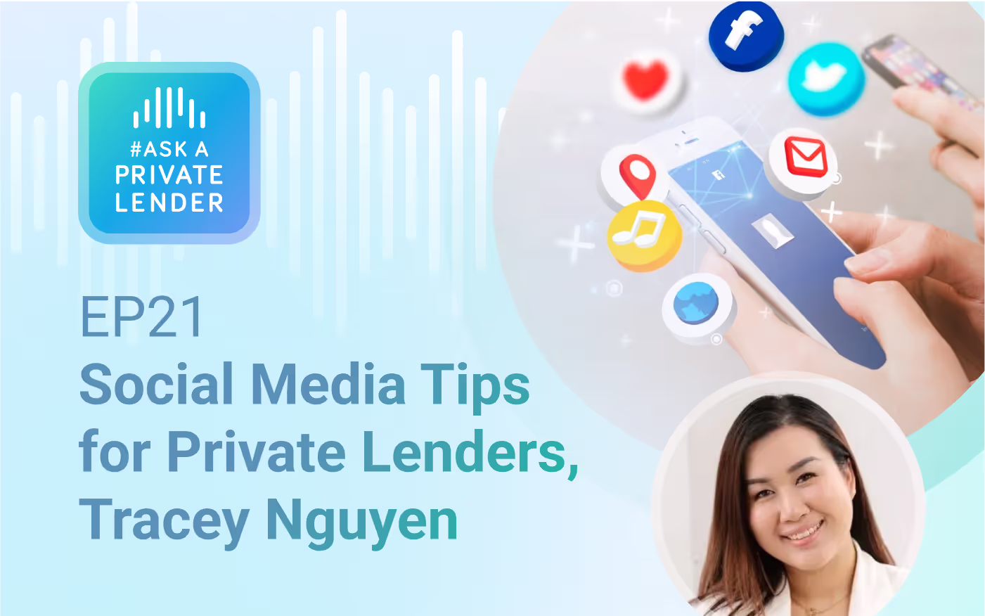 Listen to Episode 21 of #AskAPrivateLender with Tracey Nguyen on social media tips that help private lenders grow visibility, engagement, and leads online.